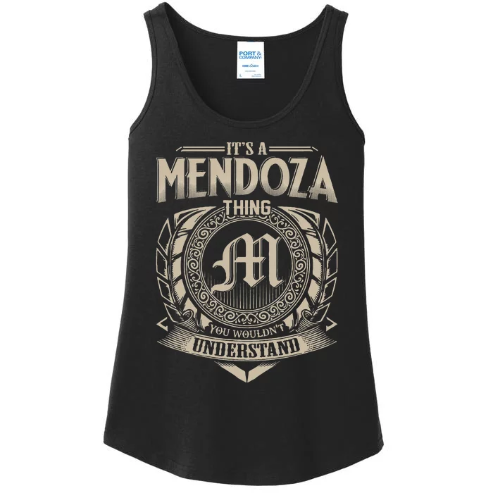 Its A MENDOZA Thing You Wouldnt Understand Name Vintage Ladies Essential Tank