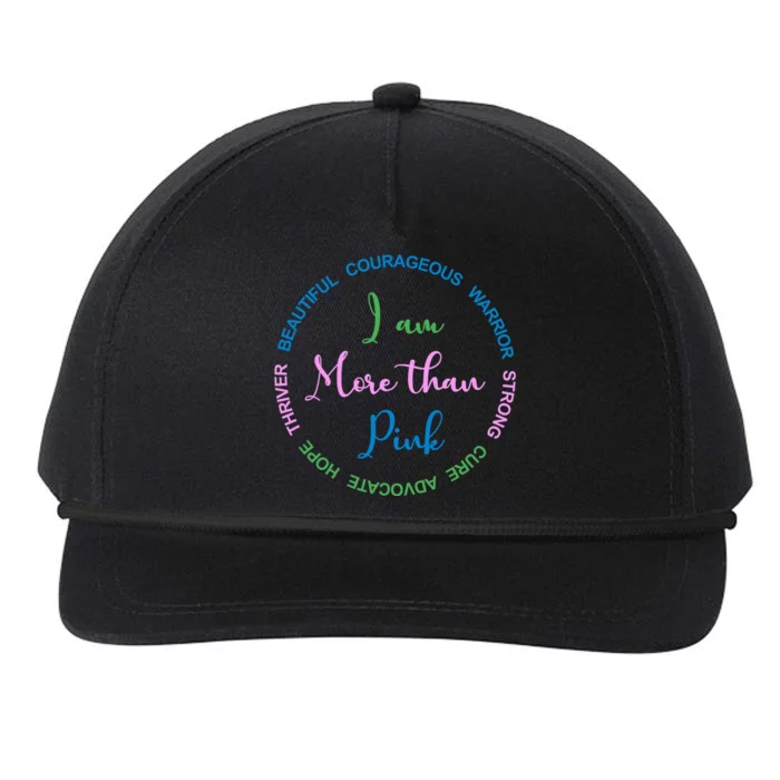 I Am More Than Pink Breast Cancer Awareness Snapback Five-Panel Rope Hat