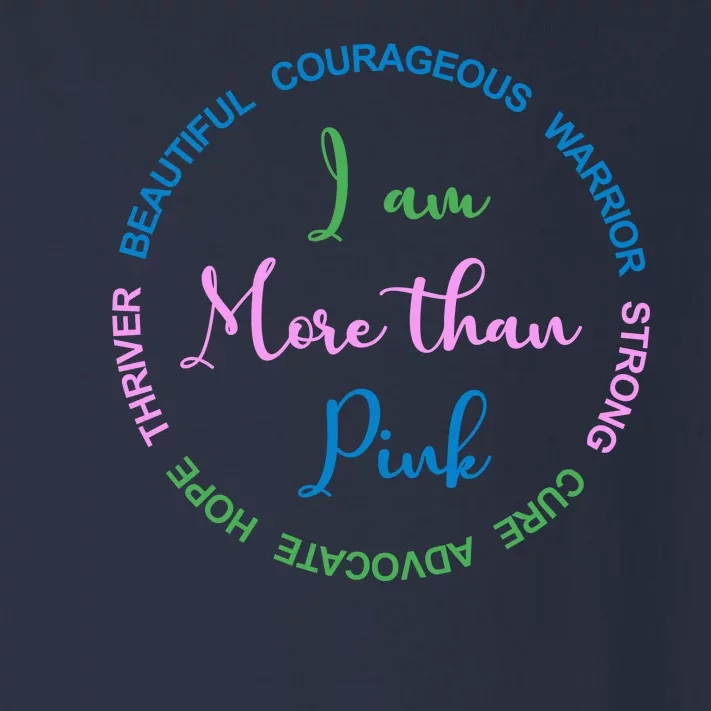 I Am More Than Pink Breast Cancer Awareness Toddler Long Sleeve Shirt