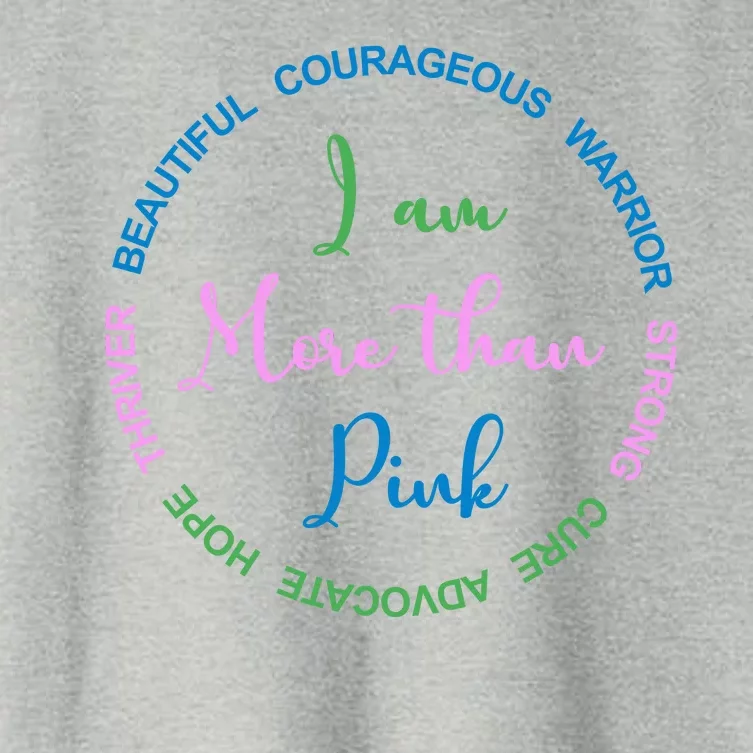 I Am More Than Pink Breast Cancer Awareness Women's Crop Top Tee