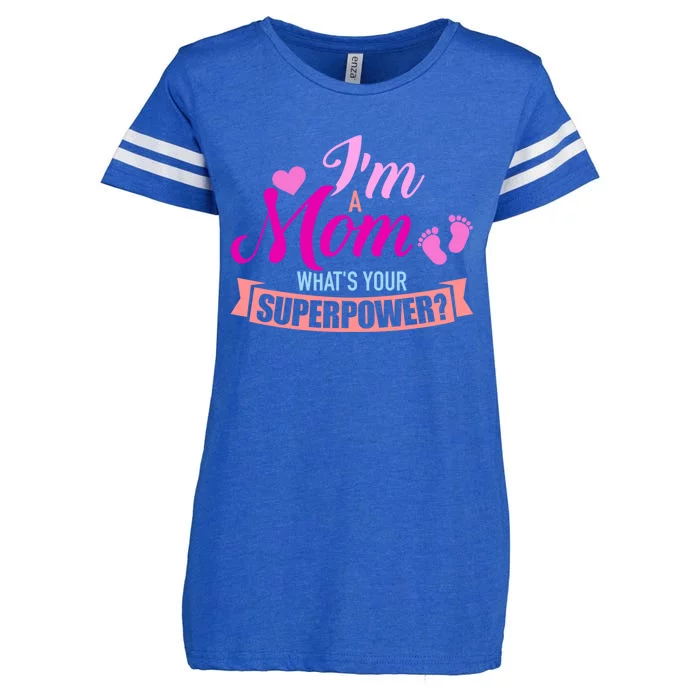 I'm A Mom What's Your Superpower Gift Enza Ladies Jersey Football T-Shirt