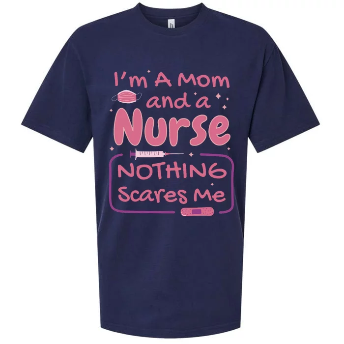 I'm A Mom And A Nurse Nothing Scares Me Funny Sueded Cloud Jersey T-Shirt