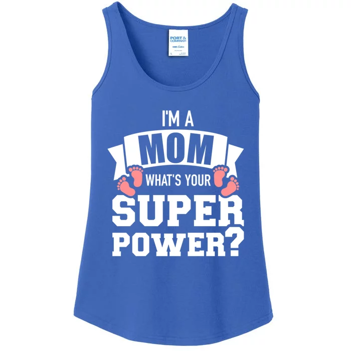 I'm A Mom What's Your Superpower Gift Ladies Essential Tank