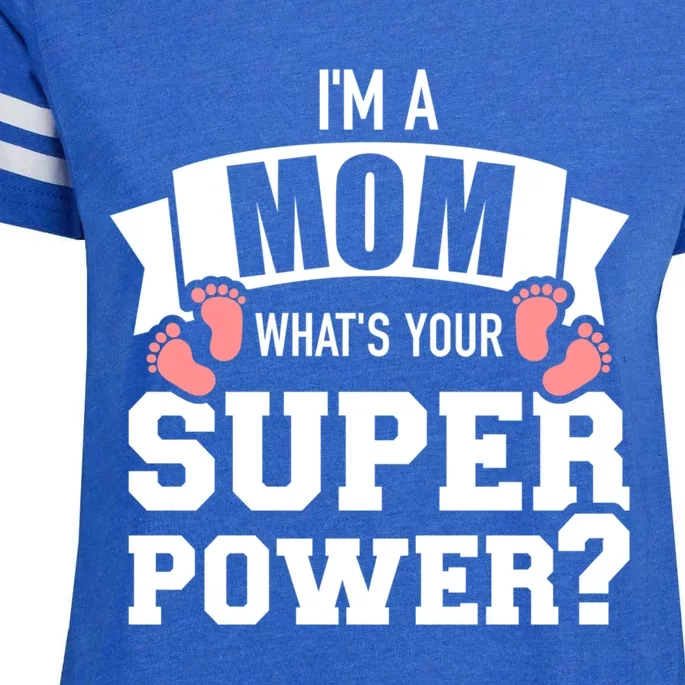 I'm A Mom What's Your Superpower Gift Enza Ladies Jersey Football T-Shirt