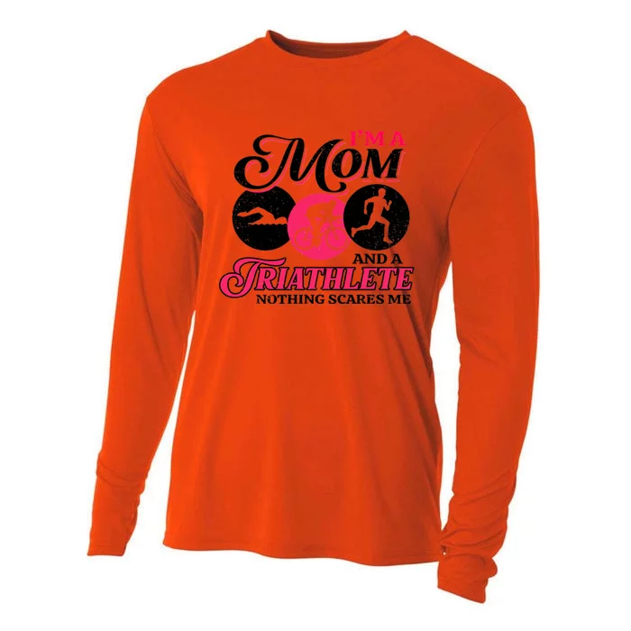 I'm A Mom And A Triathlete Nothing Scares Me Triathlon Sport Gift Cooling Performance Long Sleeve Crew