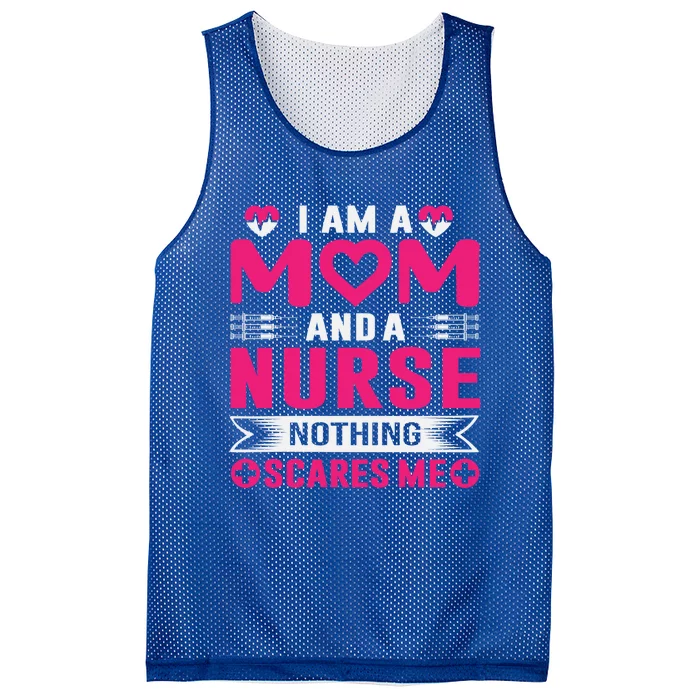 I Am Mom And Nurse So Nothing Scare Me Great Gift Mesh Reversible Basketball Jersey Tank