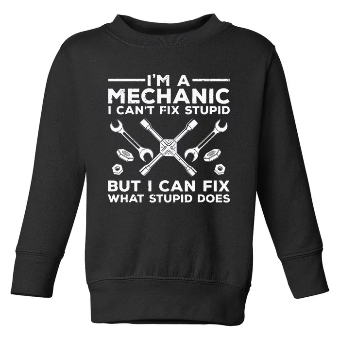 I'm A Mechanic For Dad Car Auto Diesel Toddler Sweatshirt