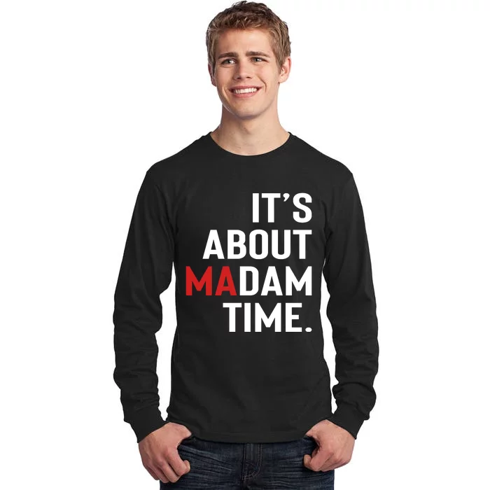 ItS About Madam Time Tall Long Sleeve T-Shirt