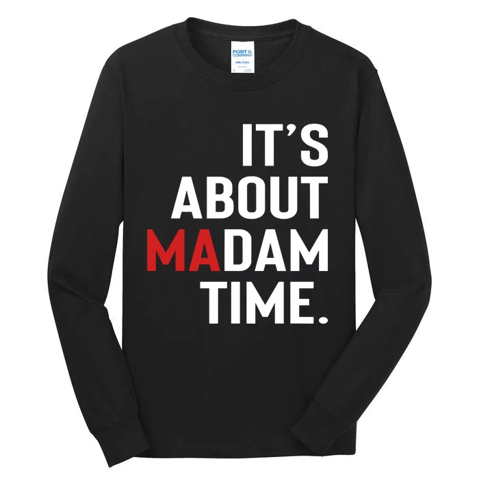 ItS About Madam Time Tall Long Sleeve T-Shirt