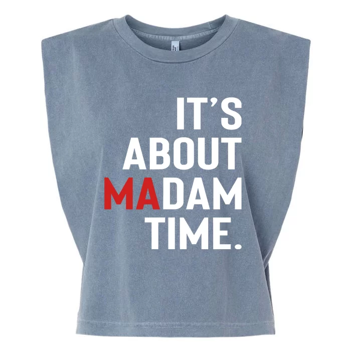 ItS About Madam Time Garment-Dyed Women's Muscle Tee