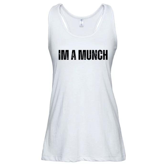 Im A Munch Certified Munch Design Ladies Essential Flowy Tank