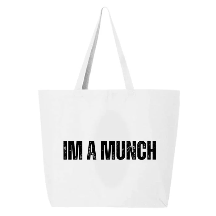 Im A Munch Certified Munch Design 25L Jumbo Tote