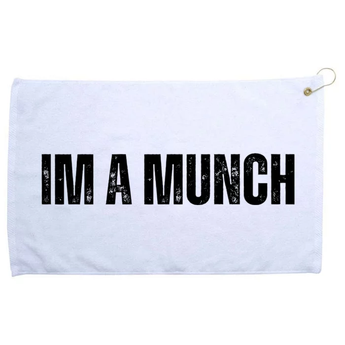 Im A Munch Certified Munch Design Grommeted Golf Towel