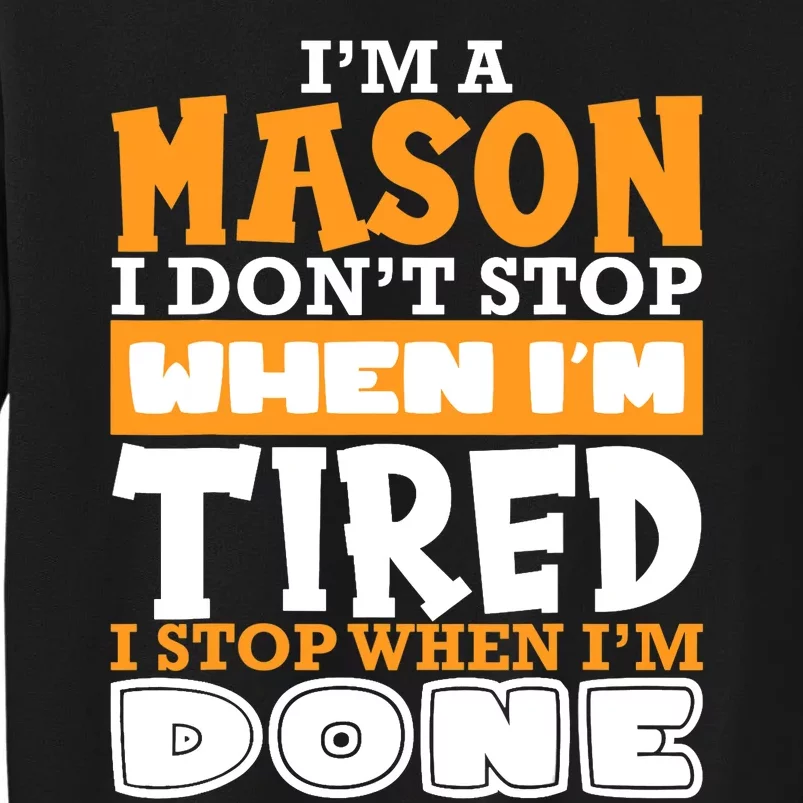 Im A Mason Freemason Masonic Master Masons Freemasonry Tall Sweatshirt