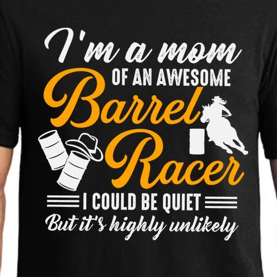 Im A Mom Of An Awesome Barrel Racer Pajama Set