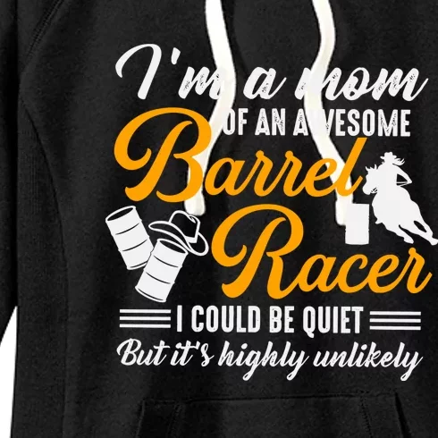 Im A Mom Of An Awesome Barrel Racer Women's Fleece Hoodie