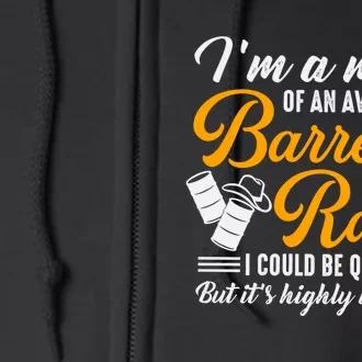 Im A Mom Of An Awesome Barrel Racer Full Zip Hoodie