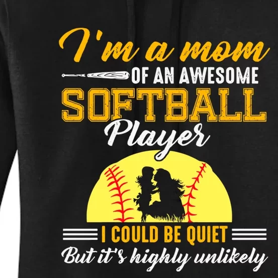 Im A Mom Of An Awesome Softball Player Women's Pullover Hoodie