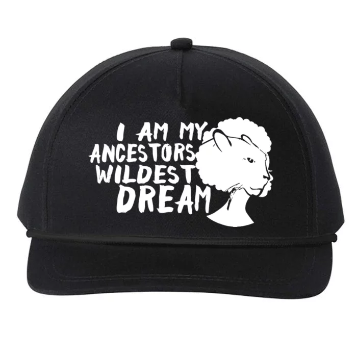 I Am My Ancestors Wildest Dream Gift Black History Month Gift Snapback Five-Panel Rope Hat