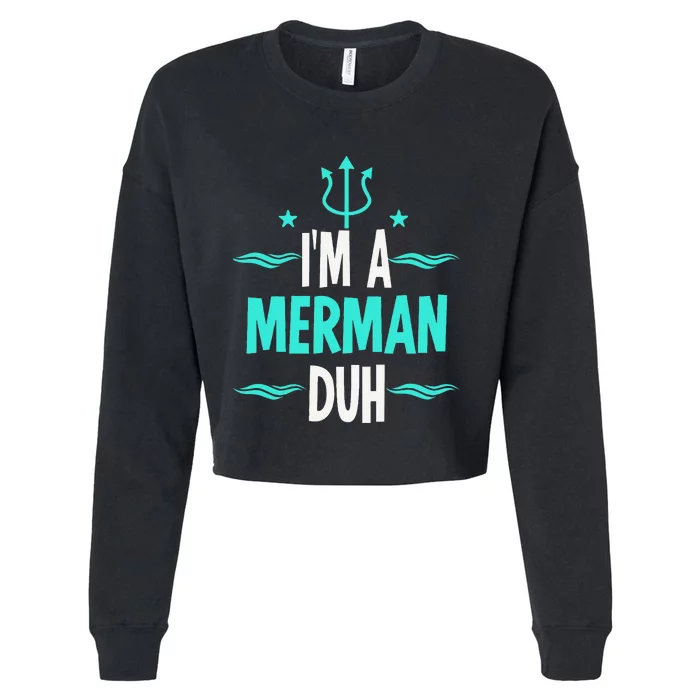 Im A Merman Duh Halloween Costume Cropped Pullover Crew