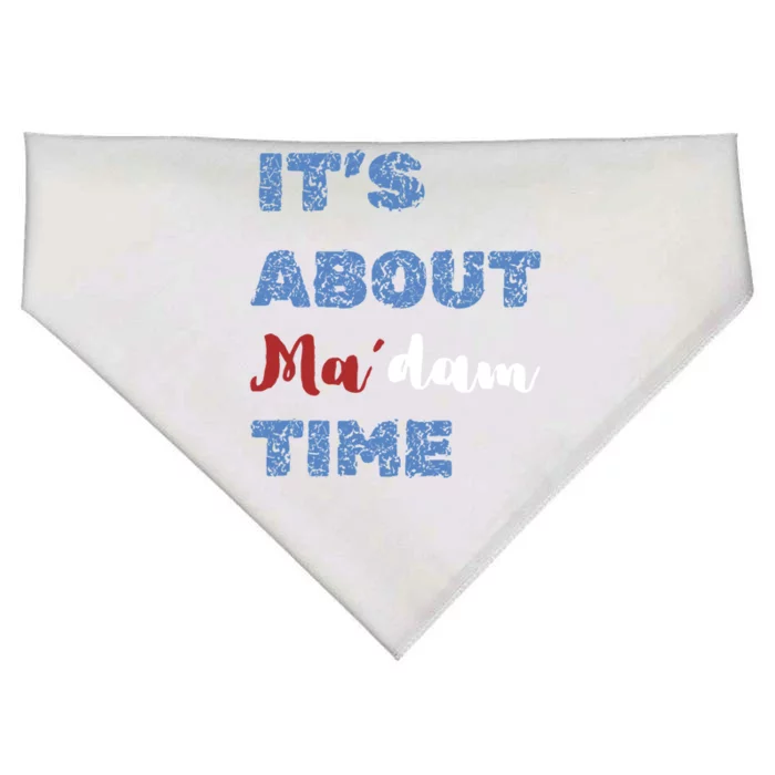 ItS About Madam Time Presidential Election Gift USA-Made Doggie Bandana