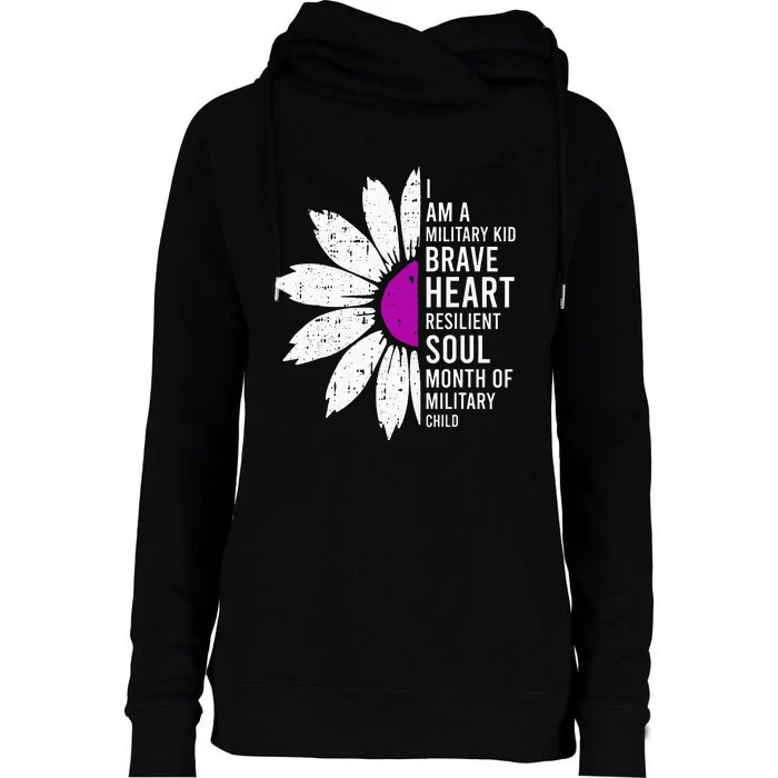 Im A Military Month Of The Military Child Womens Funnel Neck Pullover Hood