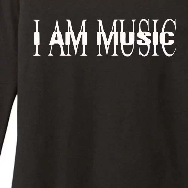 I Am Music Rap Trap Hip Hop Rage Womens CVC Long Sleeve Shirt