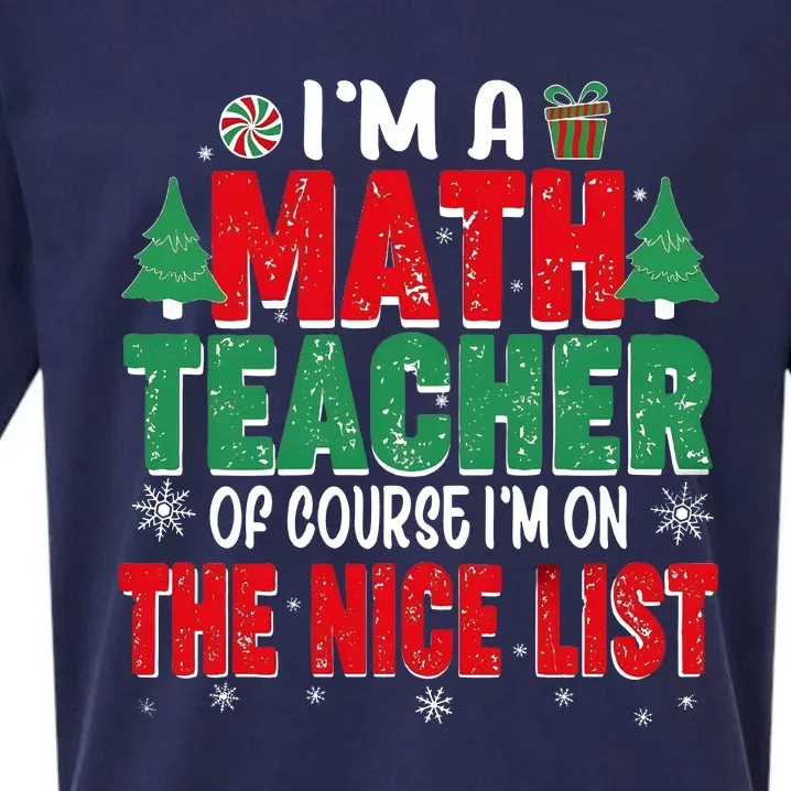 IM A Math Teacher Of Course IM On The Nice List Christmas Sueded Cloud Jersey T-Shirt