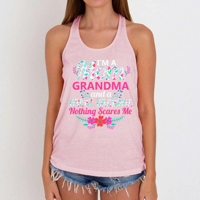 I'm A Mom Grandma And A Great Grandma Nothing Scares Me Gift Women's Knotted Racerback Tank