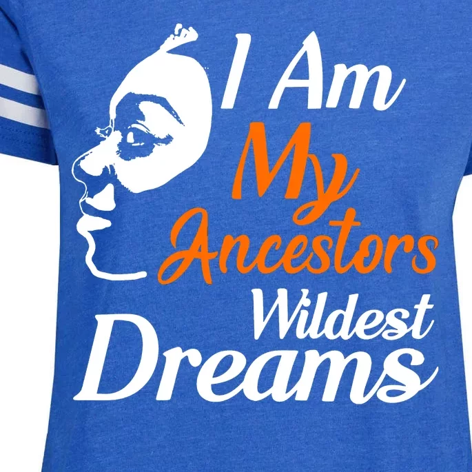 I Am My Ancestors Wildest Dreams Enza Ladies Jersey Football T-Shirt