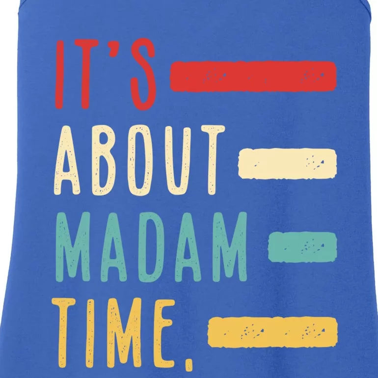 Its About Madam Time Gift Ladies Essential Tank