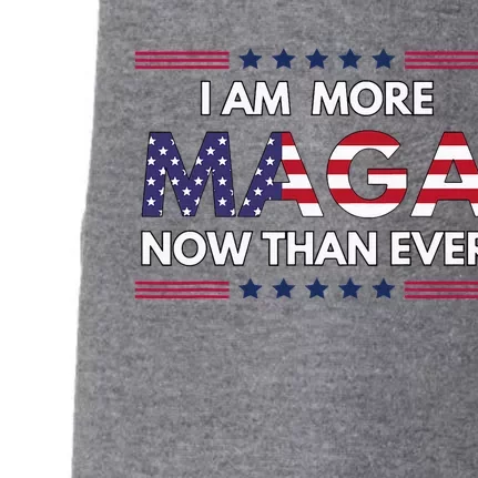 I Am More Maga Now Than Ever Trump Supporters American Doggie 3-End Fleece Hoodie