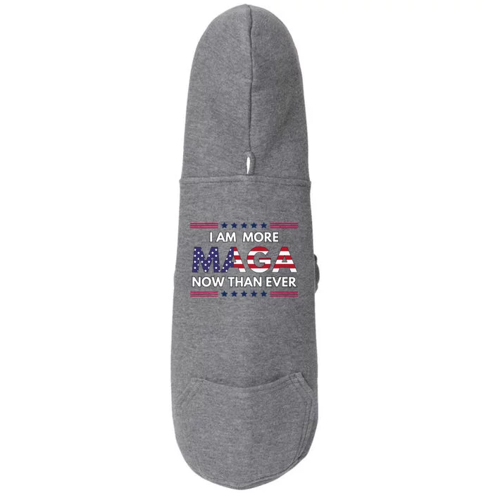 I Am More Maga Now Than Ever Trump Supporters American Doggie 3-End Fleece Hoodie