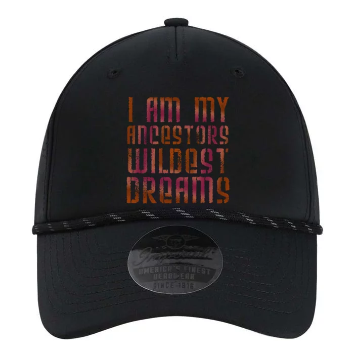 I Am My Ancestors Wildest Dreams For Funny Funny Gift Performance The Dyno Cap