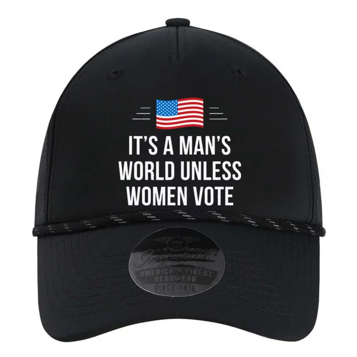 ItS A ManS World Unless Women Vote Performance The Dyno Cap