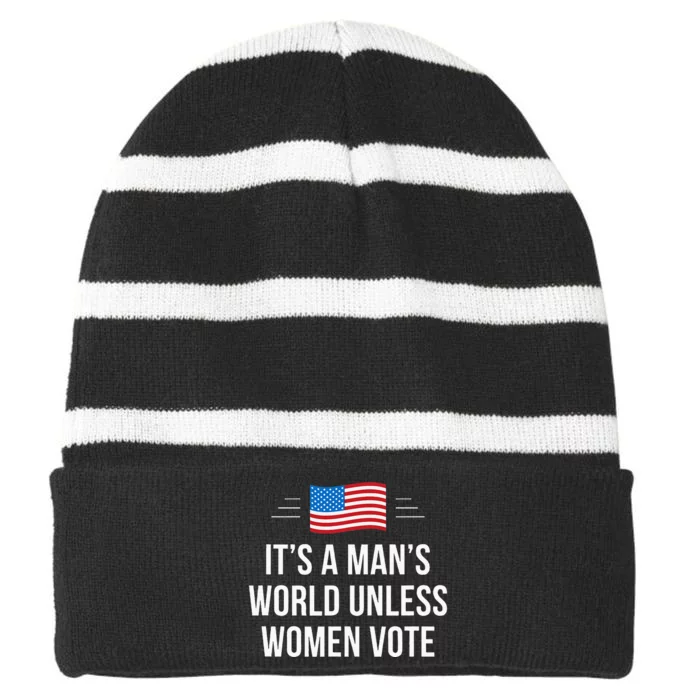 ItS A ManS World Unless Women Vote Striped Beanie with Solid Band