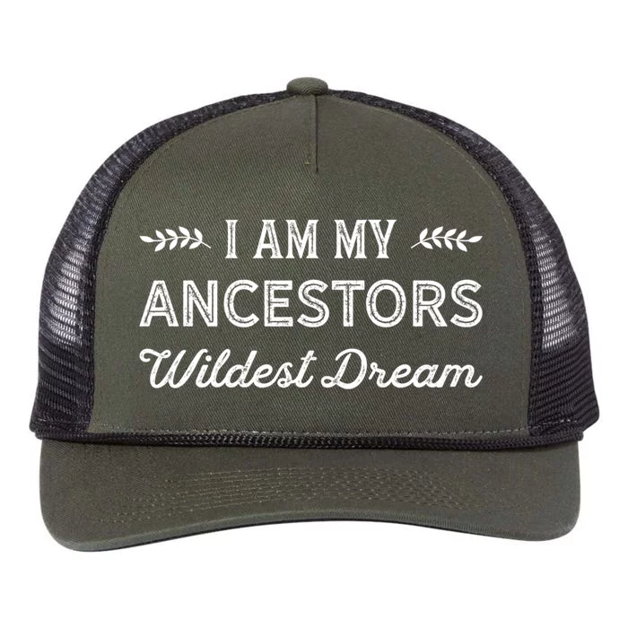 I Am My Ancestors Wildest Dream Gift Genealogy Meaningful Gift Retro Rope Trucker Hat Cap