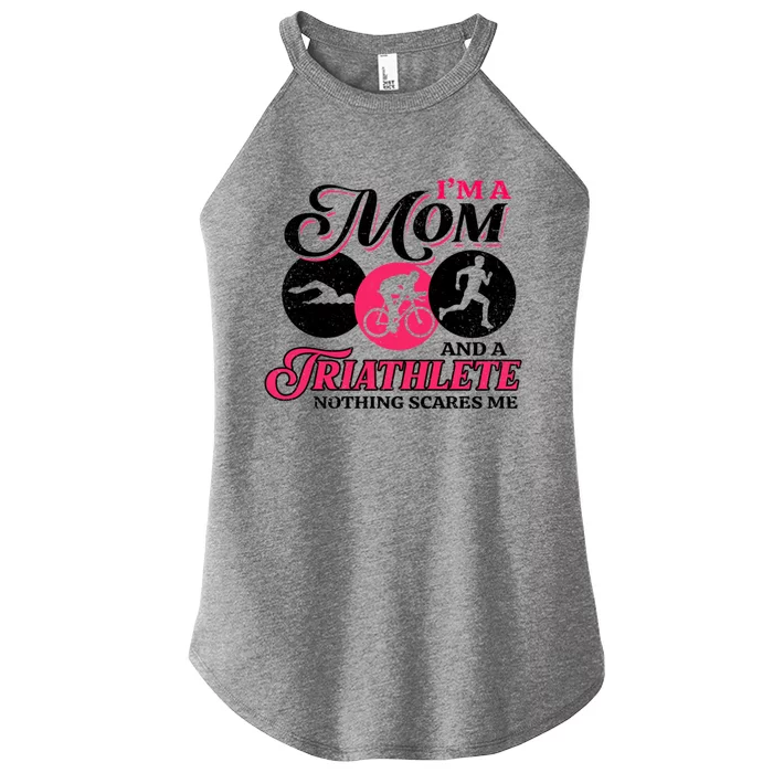 I'm A Mom And A Triathlete Nothing Scares Me Triathlon Sport Cute Gift Women’s Perfect Tri Rocker Tank