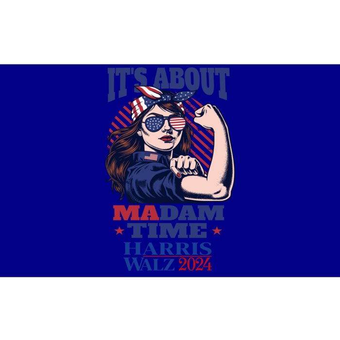 ItS About Madam Time Rosie Riveter Kamala Harris Walz 2024 Gift Bumper Sticker