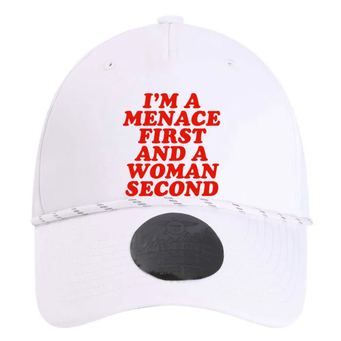 IM A Menace First And A Woman Second Performance The Dyno Cap