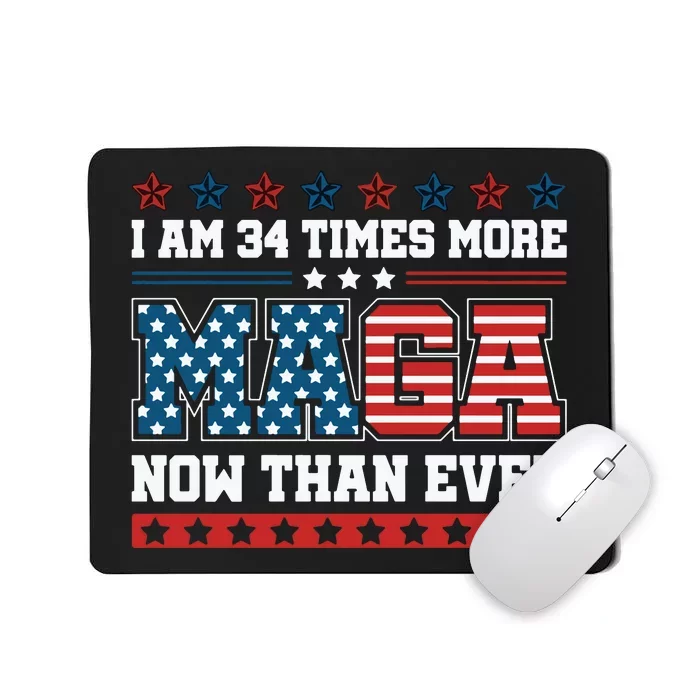 I Am More Maga Now Than Ever Trump 2024 Mousepad