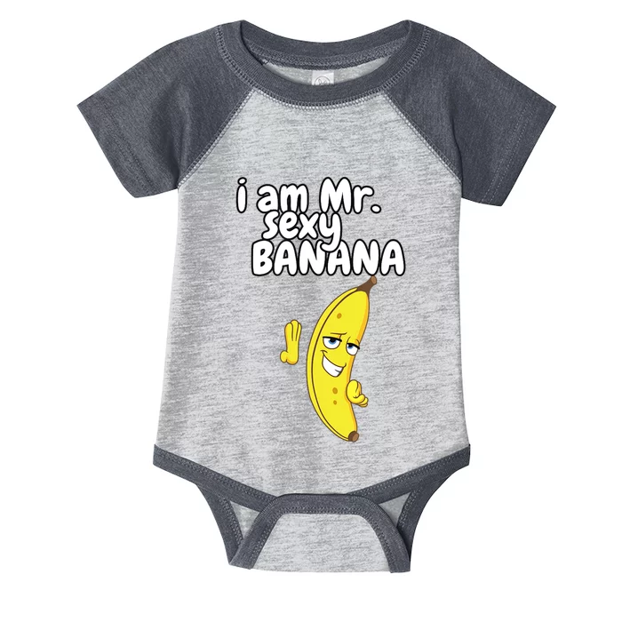 i am mr sexy Banana Funny For Fruit Lovers Infant Baby Jersey Bodysuit