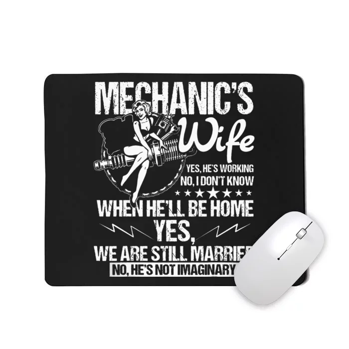 I'm A Mechanic's Wife Mechanic Husband Mousepad