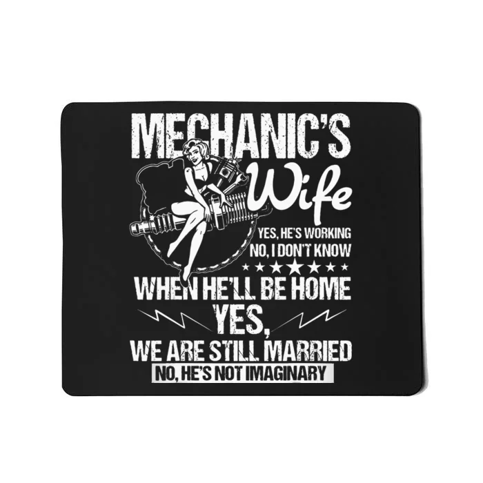 I'm A Mechanic's Wife Mechanic Husband Mousepad