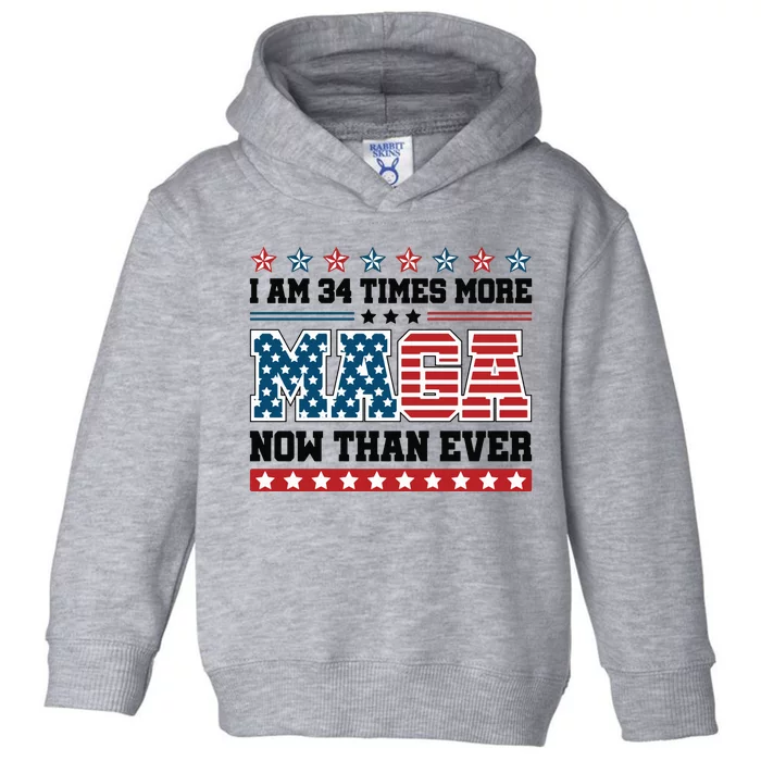 I Am More Maga Now Than Ever Trump 2024 Toddler Hoodie