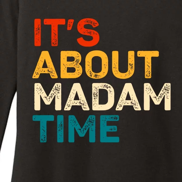 ItS About Madam Time Womens CVC Long Sleeve Shirt