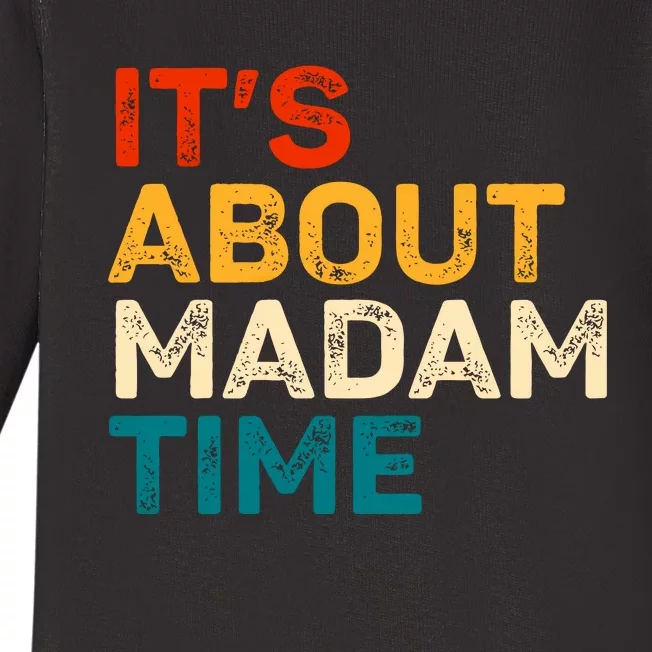 ItS About Madam Time Baby Long Sleeve Bodysuit