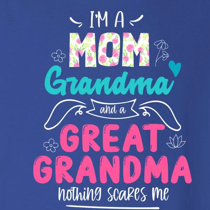 I'm A Mom Grandma And Great Grandma Cool Gift Funny Grandma Cool Gift Toddler Long Sleeve Shirt