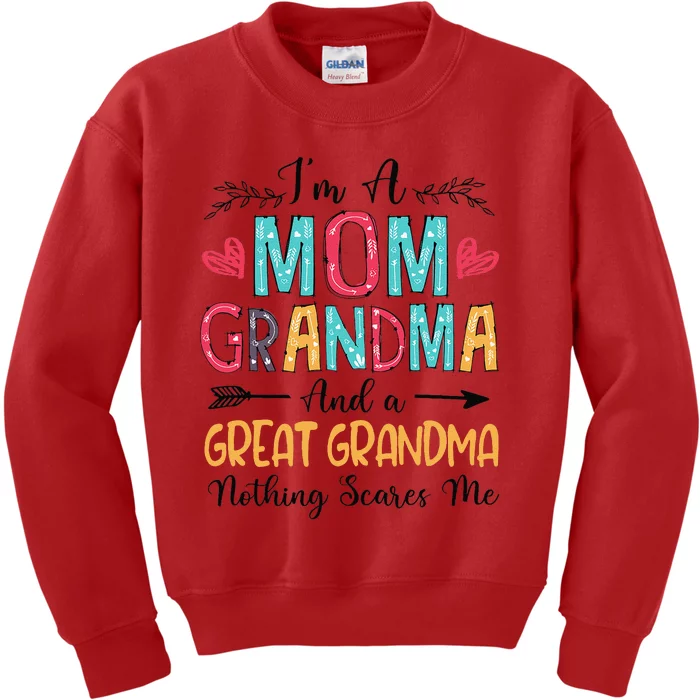 IM A Mom Grandma And A Great Grandma MotherS Day 2024 Kids Sweatshirt