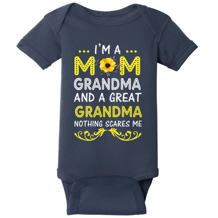 IM A Mom Grandma Great Nothing Scares Me Mothers Day Gifts Baby Bodysuit